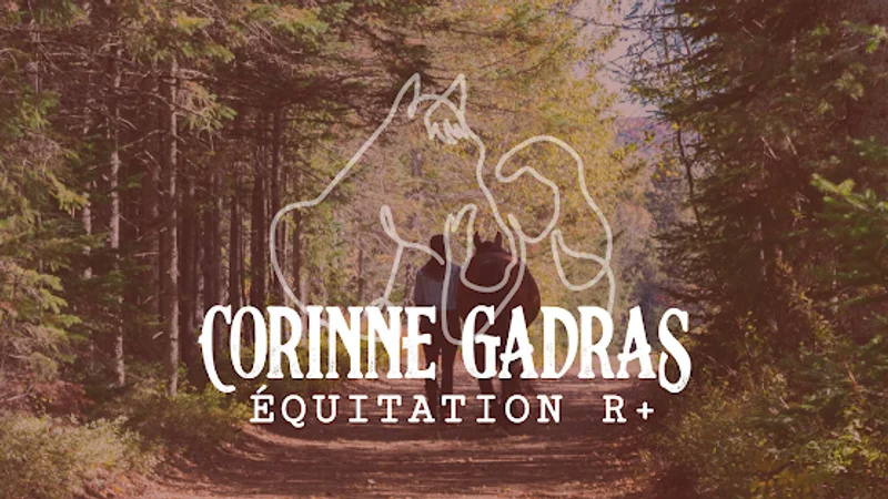 Corinne Gadras - Équitation R+ — Saint-Augustin-de-Desmaures